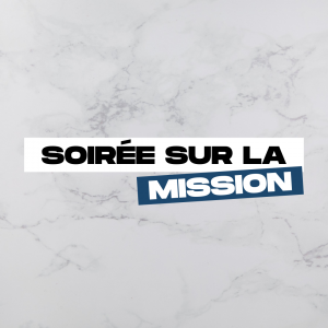 Soiree mission miniature