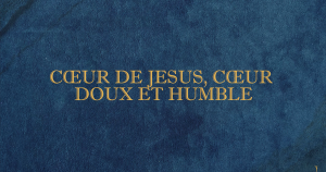 Vignette Facebook Coeur de Jesus doux humble music