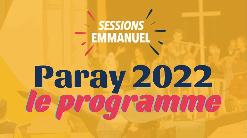 Communauté de l'Emmanuel Paray 2022 le programme