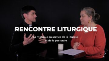 Rencontre Liturgique