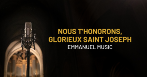 Nous honorons glorieux St Jo