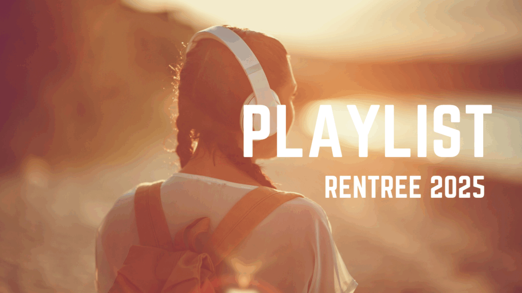 Playlist Rentree 2025