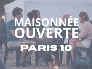 maisonnee ouverte paris 10
