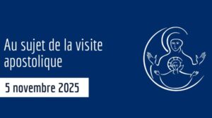 Visite apostolique 5 novembre 2025